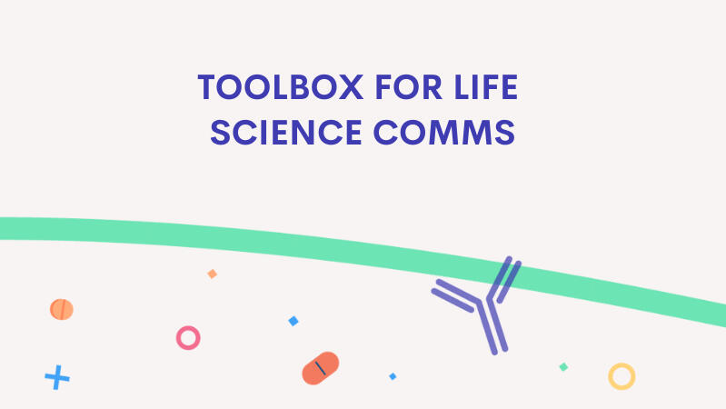Toolbox of Skill Sets for Life Science Communications